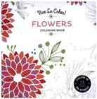 Abrams Noterie, Abrams Noterie (COR) - Vive Le Color! Flowers Coloring Book