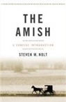 Steven M. Nolt, Steven M. (Professor of History and Anabaptist and Pietist Studies Nolt, Nolt Steven M. - The Amish