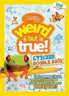 National Kids, National Geographic Kids, National Geographic Kids&gt; - Weird But True! Sticker Doodle Book