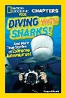 Margaret Gurevich, National Geographic Kids - National Geographic Kids Chapters: Diving With Sharks!