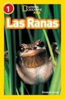 Elizabeth Carney - National Geographic Readers: Las Ranas (Frogs)