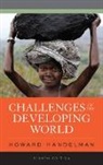 Howard Handelman - Challenges of the Developing World