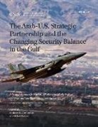 Anthony H Cordesman, Anthony H. Cordesman - ARAB U S STRATEGIC PARTNERSHIP AN