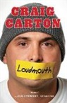 Craig Carton, Carton Craig - Loudmouth
