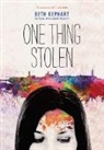 Beth Kephart, Kephart Beth - One Thing Stolen