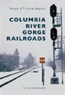 D. C. Jesse Burkhardt - Columbia River Gorge Railroads