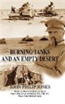 John Philip Jones - BURNING TANKS AND AN EMPTY DESERT