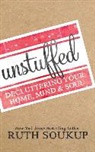 Ruth Soukup, Windy Lanzl - Unstuffed: Decluttering Your Home, Mind & Soul (Audio book)