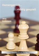 Jerzy Konikowski - Damengambit - richtig gespielt
