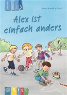 Petra Bartoli y Eckert - Alex ist einfach anders - Lesestufe 3