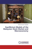 Mohamed Ibrahim Mugableh - Equilibrium Models of the Malaysian Stock Market and Macroeconomy
