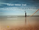 Joachim Trettin, Joachim Trettin, Jan Ennen, Jann Ennen - Farben meiner Insel Norderney