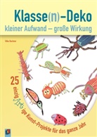 Silke Bachner - Klasse(n)-Deko kleiner Aufwand - große Wirkung