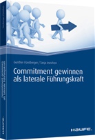 Gunthe Fürstberger, Gunther Fürstberger, Tanja Ineichen - Commitment gewinnen als laterale Führungskraft