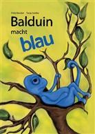 Fritzi Bender, Tanja Seidler - Balduin macht blau