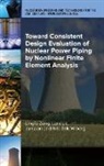 Lennart Jansson, Nils-Erik Wiberg, Lingfu Zeng, Lingfu/ Jansson Zeng - Toward Consistent Design Evalutation of Nuclear Power Piping by