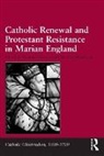 Elizabeth (EDT)/ Westbrook Evenden, Vivienne Westbrook, Vivienne Evenden Westbrook, Elizabeth Evenden, Evenden Elizabeth, Vivienne Westbrook... - Catholic Renewal and Protestant Resistance in Marian England