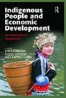 Katia (EDT)/ Hassan Iankova, Azizul Hassan, Mr. Azizul Hassan, Dr. Katia Iankova, Katia Iankova, Rachel L'Abbe... - Indigenous People and Economic Development