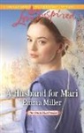 Emma Miller - A Husband for Mari