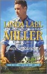 Linda Lael Miller - Once a Rancher