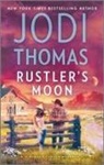 Jodi Thomas - Rustler's Moon
