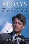 Jules Witcover, Jules/ Kennedy Witcover - 85 days