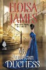 Eloisa James - My American Duchess