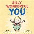 Sherri Duskey Rinker, Sherri Duskey/ McDonnell Rinker, Rinker Sherri Duskey, Patrick McDonnell - Silly Wonderful You