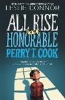 Leslie Connor - All Rise for the Honorable Perry T. Cook