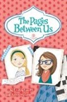 Lindsey Leavitt, Lindsey/ Mellom Leavitt, Robin Mellom, Abby Dening - The Pages Between Us