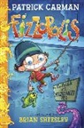 Patrick Carman, Patrick/ Sheesley Carman, Brian Sheesley, Brian Sheesley - Fizzopolis: The Trouble with Fuzzwonker Fizz