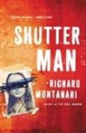 Richard Montanari - Shutter Man