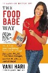 Vani Hari, Vani/ Hyman Hari - The Food Babe Way