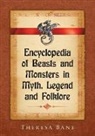 Theresa Bane, Bane Theresa - Encyclopedia of Beasts and Monsters in Myth, Legend and Folklore