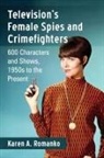 Karen A. Romanko, Romanko Karen A. - TelevisionÆs Female Spies and Crimefighters