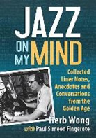 Paul Simeon Fingerote, Fingerote Paul Simeon, Herb Wong, Herb/ Fingerote Wong, Wong Herb - Jazz on My Mind
