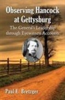 Paul E. Bretzger, Bretzger Paul E. - Observing Hancock at Gettysburg