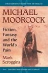 Mark Scroggins, Mark/ Palumbo Scroggins, Scroggins Mark, Donald E. Palumbo, Palumbo Donald E., III C. W. Sullivan... - Michael Moorcock