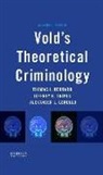 Thomas J. Bernard, Thomas J./ Snipes Bernard, et al, Alexander L. Gerould, Jeffrey B. Snipes - Vold's Theoretical Criminology