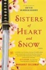 Margaret Dilloway - Sisters of Heart and Snow