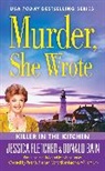 Donald Bain, Donald/ Fletcher Bain, Jessica Fletcher - Murder she Wrote: Killer in the Kitchen