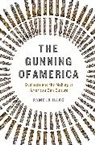 Pamela Haag - The Gunning of America