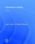 Jean G. Jones, Jean G. (Edinboro University Jones, Jean G. Simons Jones, Jean G./ Simons Jones, Jones Jean G., Andi McClanahan... - Persuasion in Society