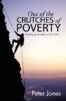 Peter Jones - Out of the crutches of POVERTY