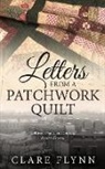 Clare Flynn - Letters from a Patchwork Quilt
