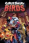 Marcelo Ferreira, Jeff Parker, Ron Randall, Paul Tobin, Ron Randall - Angry Birds: Super Angry Birds