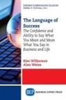 Alan Weiss, Kim Wilkerson - The Language of Success