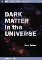 Marc S Seigar, Marc S. Seigar - Dark Matter in the Universe
