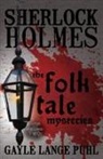 Gayle Puhl, Gayle Lange Puhl - Sherlock Holmes and The Folk Tale Mysteries - Volume 2