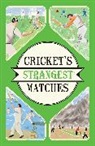 Ward Andrew, Andrew Ward - Cricket''s Strangest Matches